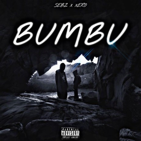 Bumbu ft. Xero | Boomplay Music