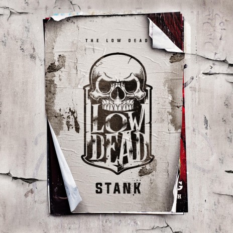 Stank ft. Travis O'Neill, Guy Bennett & The Low-Dead | Boomplay Music