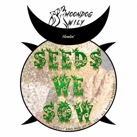 Seeds We Sow | Boomplay Music