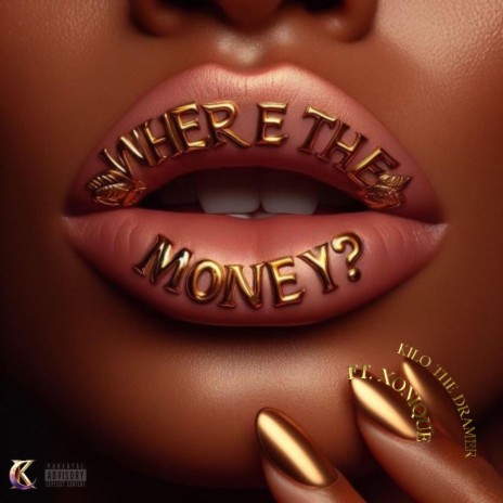 Where the Money? ft. Xonique | Boomplay Music