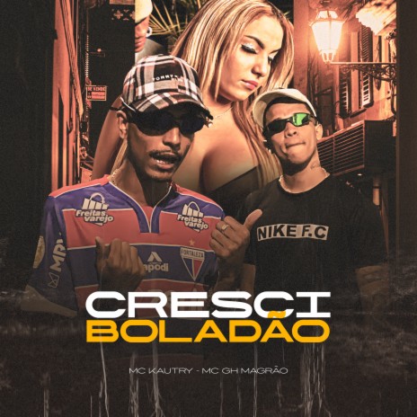 Cresci Boladão ft. MC GH MAGRÃO | Boomplay Music