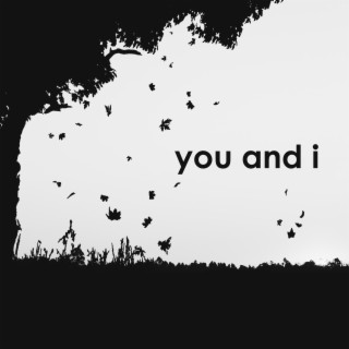 You and I