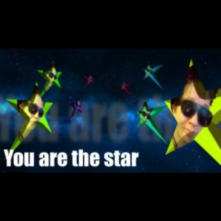 You Are the Star