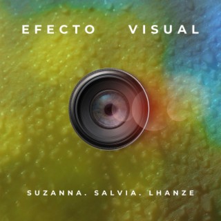 Efecto Visual ft. SALVIA & Lhanze lyrics | Boomplay Music