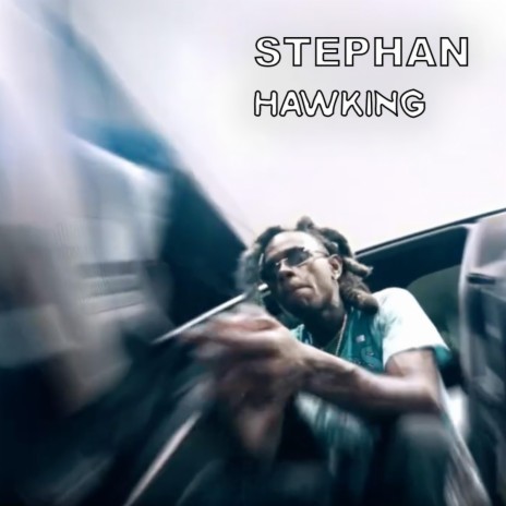 Stephan Hawking | Boomplay Music