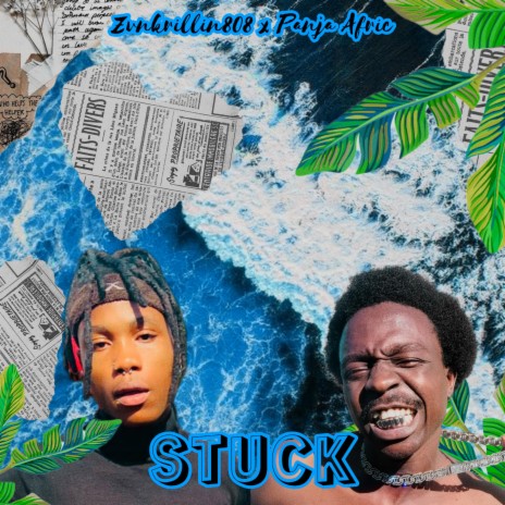 STUCK ft. Zvnkrillin808 | Boomplay Music