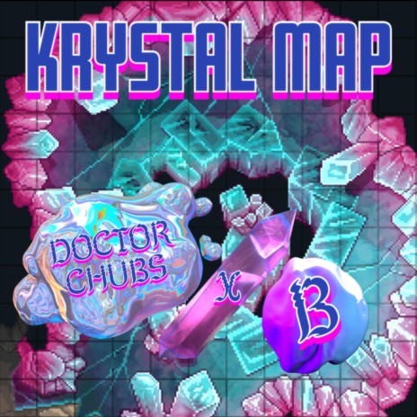 Krystal Map ft. B. | Boomplay Music