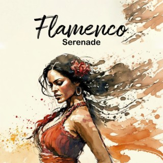 Flamenco Serenade: Magnificent Spanish Guitar Jazz Music, Best Sensual Collection