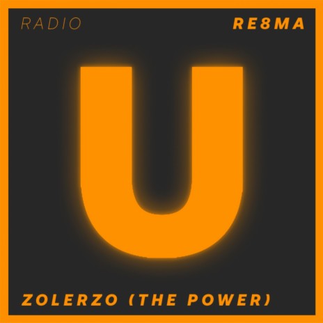 Zolerzo (The Power) (Radio Mix) | Boomplay Music