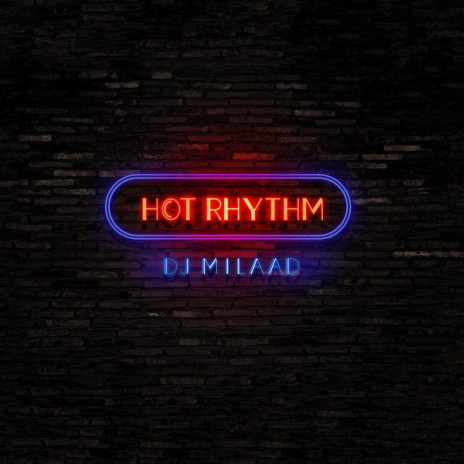 Hot Rhythm | Boomplay Music