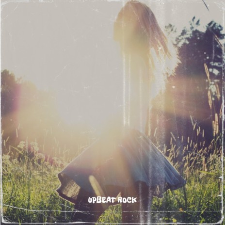 Upbeat Rock | Boomplay Music