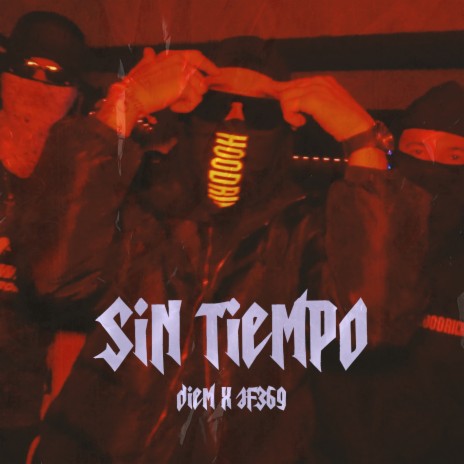 Sin Tiempo ft. AF369 | Boomplay Music