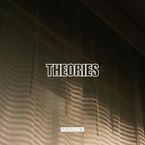 Theories | Boomplay Music