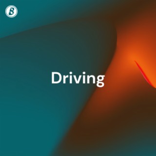 Driving