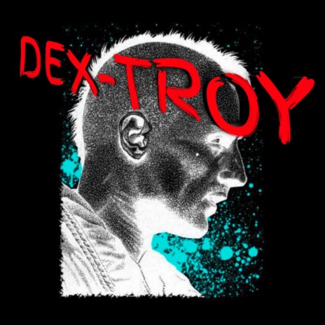 DEX-TROY