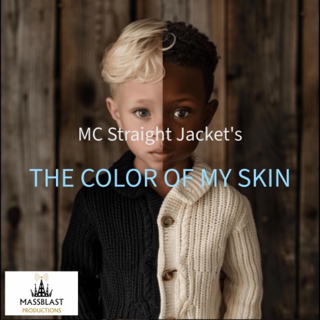 THE COLOR OF MY SKIN | Boomplay Music