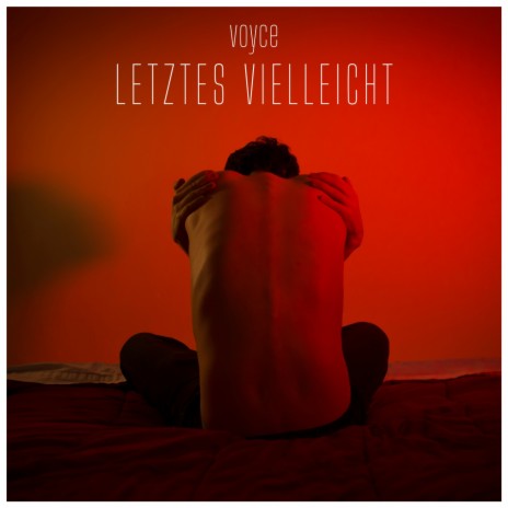 Letztes Vielleicht | Boomplay Music