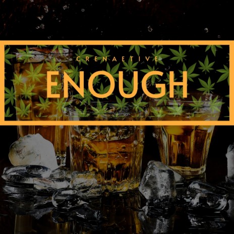 Enough | Boomplay Music