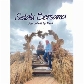 Selalu Bersama