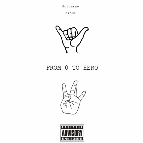 From 0 to Hero ft. disSi | Boomplay Music