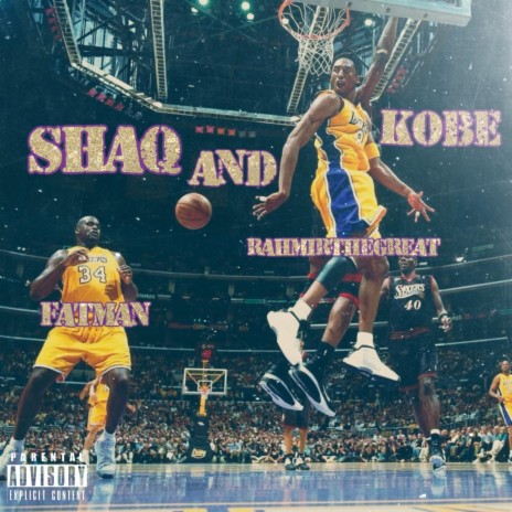 Shaq and Kobe ft. Fatman | Boomplay Music