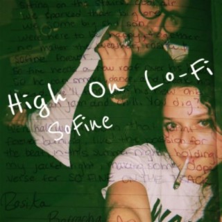 High on Lo-Fi