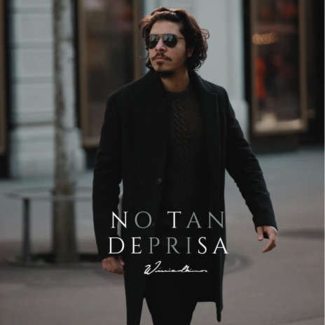 No Tan Deprisa | Boomplay Music