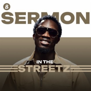 Sermon in the Streetz