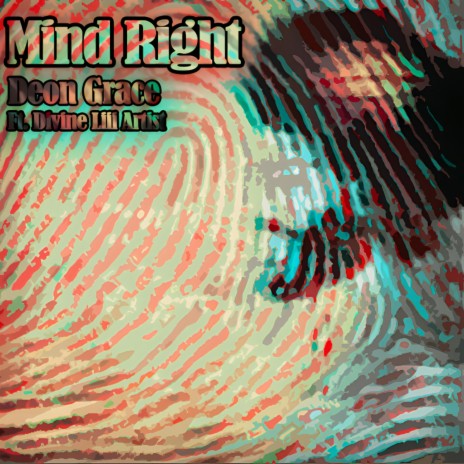 Mind Right ft. Divine Liii | Boomplay Music