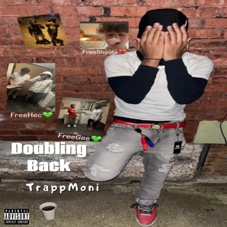 Doubling Back ft. TrappMoni | Boomplay Music