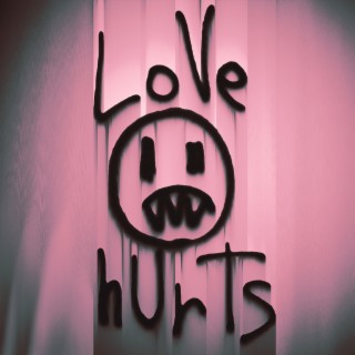 Love Hurts