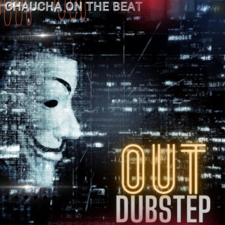 OUT DUBSTEP //BEAT