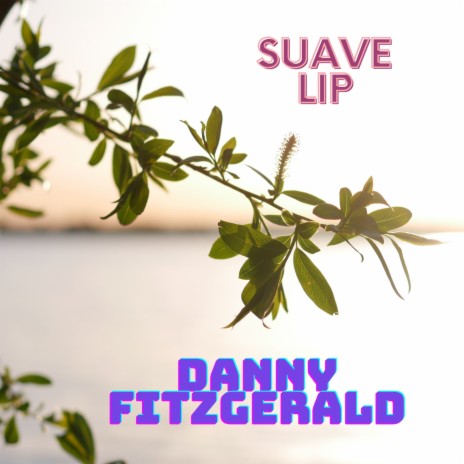 Suave Lip | Boomplay Music