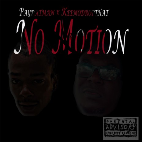 No Motion ft. Keemo drop that