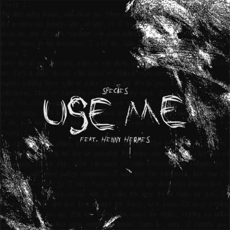 Use Me ft. Henny Hermes | Boomplay Music