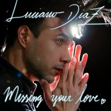 Missing your love