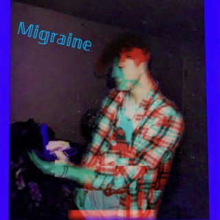 Migraine lyrics | Boomplay Music