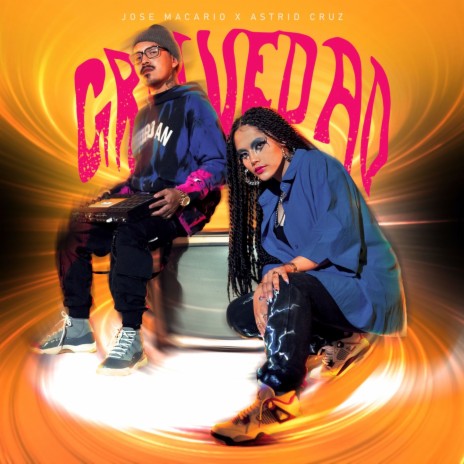 Gravedad ft. Astrid Cruz | Boomplay Music