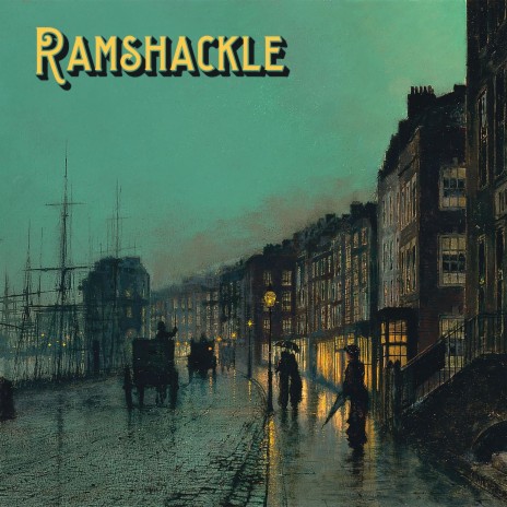 Ramshackle (Alternate Version) | Boomplay Music