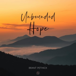 Unbounded Hope