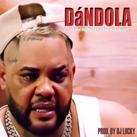 Dandola (Remix Electro Mambo) | Boomplay Music