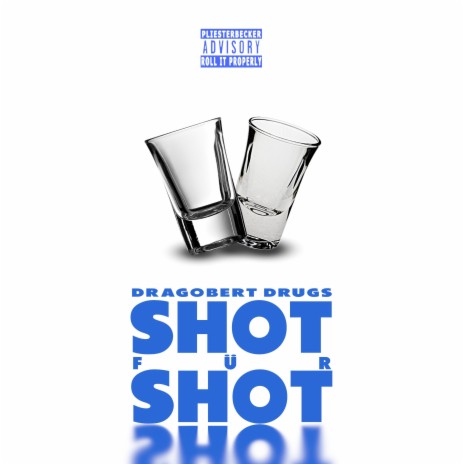 Shot für Shot ft. Dragobert Drugs | Boomplay Music