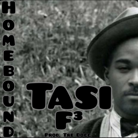 Homebound ft. Tasi | Boomplay Music