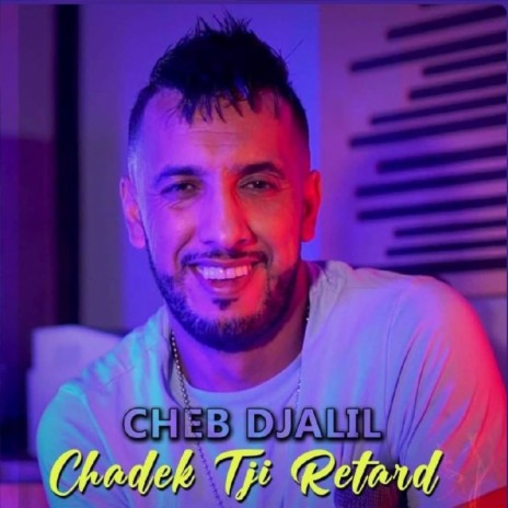 Chadek Tji Retard | Boomplay Music