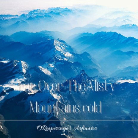 Far Over The Misty Mountains cold ft. Arfinateor