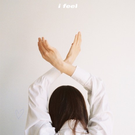 i feel | Boomplay Music