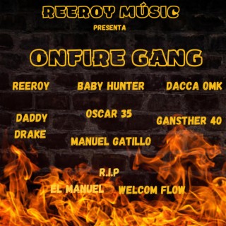 ONFIRE GANG