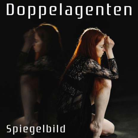 Spiegelbild | Boomplay Music