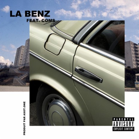 La Benz (feat. Coms)