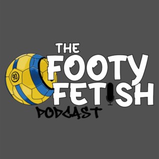 Mystery Box & Fantasy Draft Live! - Footy Fetish Podcast